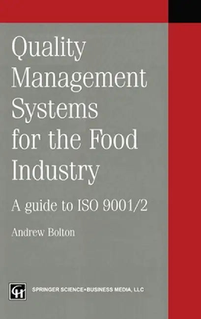 Quality Mgmt Sys for Food Indus GD by Andrew Bolton