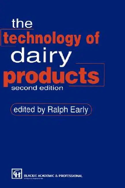 Technology of Dairy Products by Ralph Early