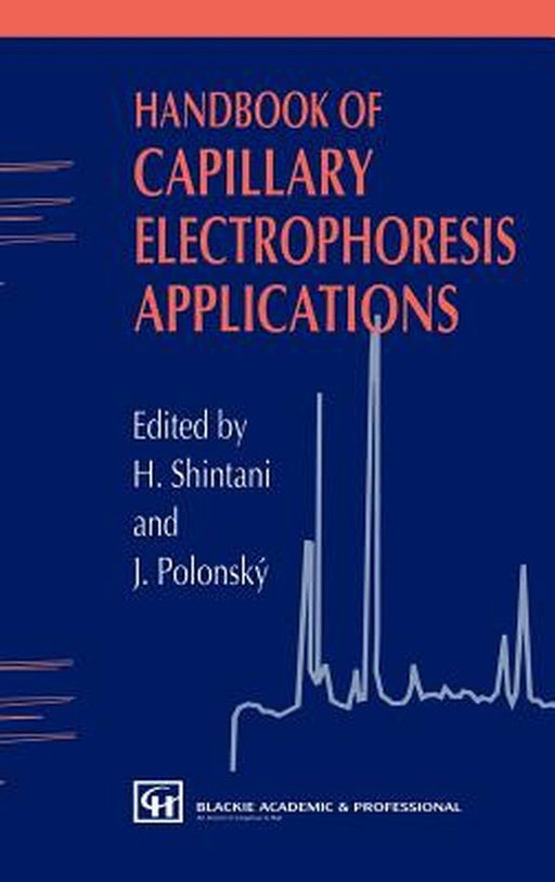 Handbook of Capillary Electrophoresis Applications by H. Shintani
