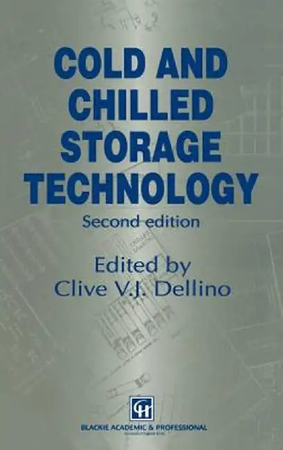 Cold and Chilled Storage Technology by C. V. J. Dellino