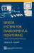 Sensor Systems for Environmental Monitoring: Volume Two: Environmental Monitoring by M. Campbell