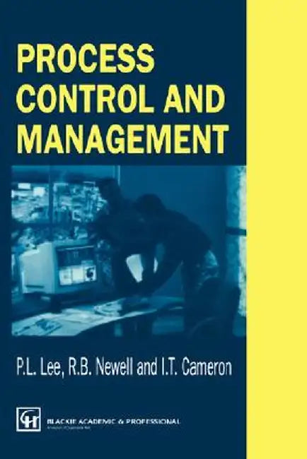 Process Control and Management by P. L. Lee