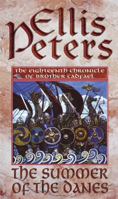 The Summer Of The Danes by Ellis Peters