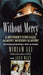 Without Mercy: A Mother's Struggle Against Modern Slavery by David Levinson