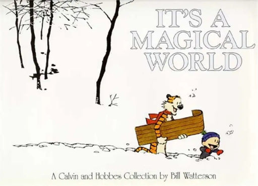 It's A Magical World by Bill Watterson