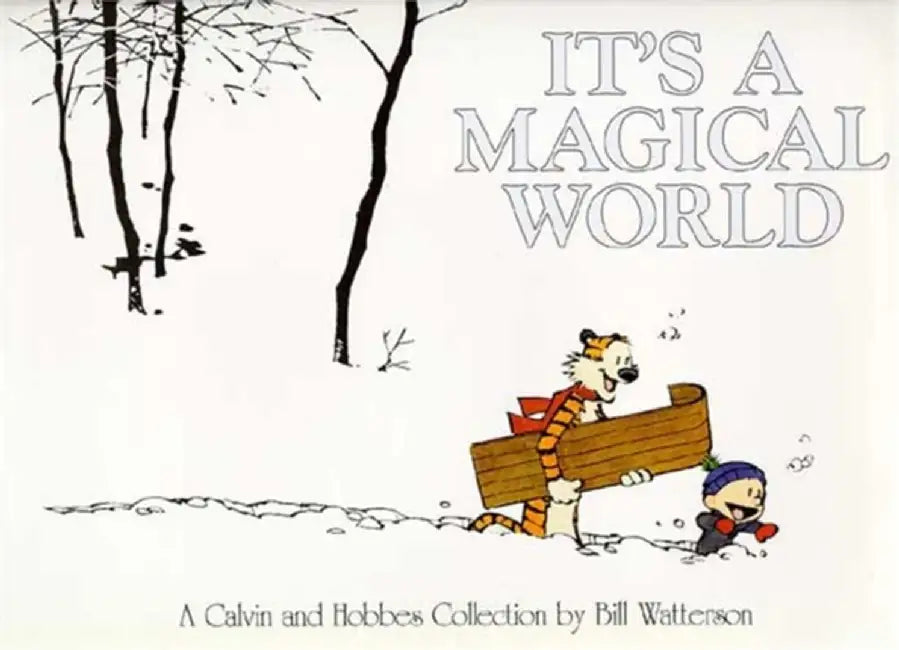 It's A Magical World by Bill Watterson