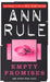 Empty Promises: and Other True Cases by Ann Rule