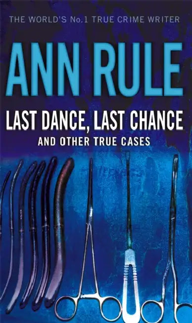 Last Dance Last Chance: and other true cases by National Research Council