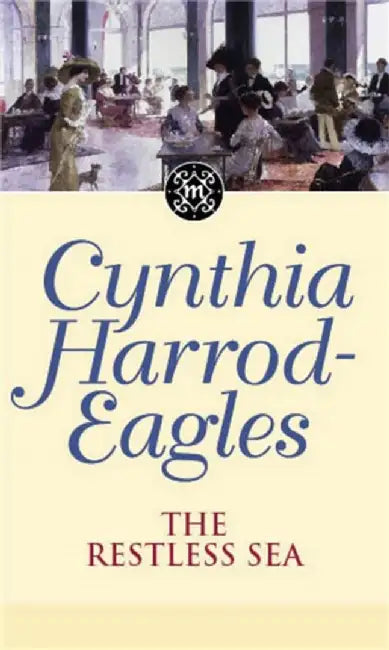 The Restless Sea by Cynthia Harrod-Eagles