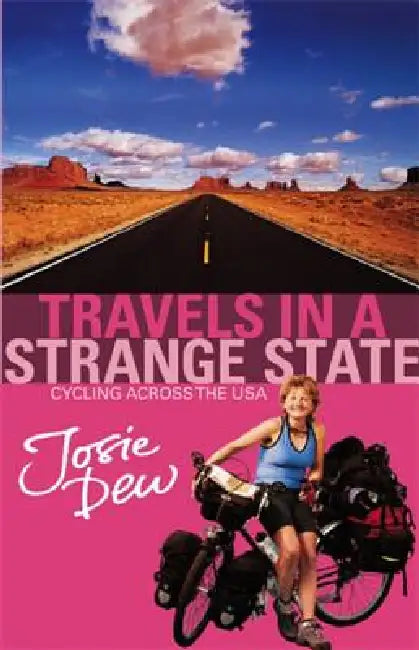 Travels In A Strange State by Josie Dew