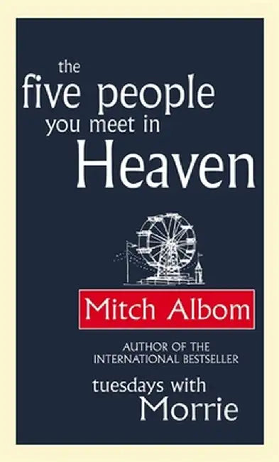 Five People You Meet In Heaven (A Format) by Albom, Mitch