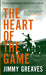 The Heart Of The Game by Harriet Hyman Alonso