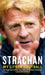 Strachan: My Life in Football by World Trade Organization