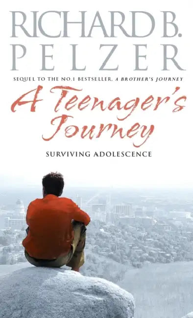 A Teenager's Journey by Richard B. Pelzer