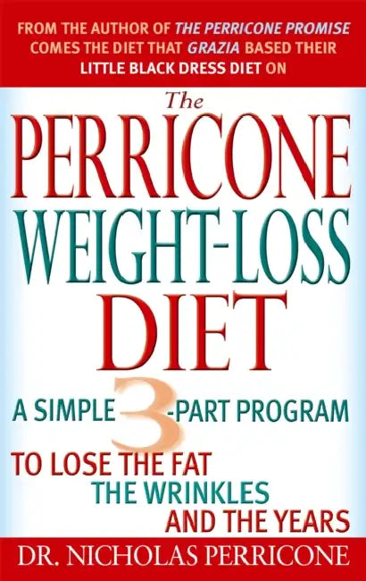The Perricone Weight-Loss Diet by Nicholas, M.D. Perricone