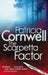 The Scarpetta Factor by Patricia Cornwell