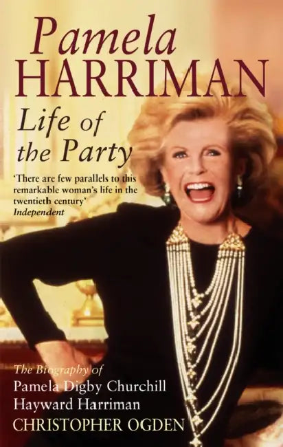 Pamela Harriman: Life Of The Party by World Trade Organization