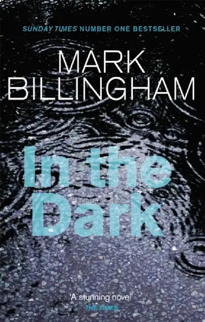 In The Dark by Mark Billingham
