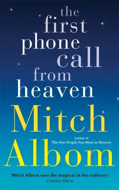 The First Phone Call From Heaven (A Format) by Albom, Mitch