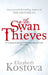 The Swan Thieves by Elizabeth Kostova