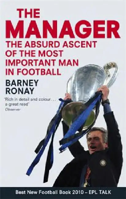 The Manager by Barney Ronay