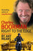 Right To The Edge by Charley Boorman