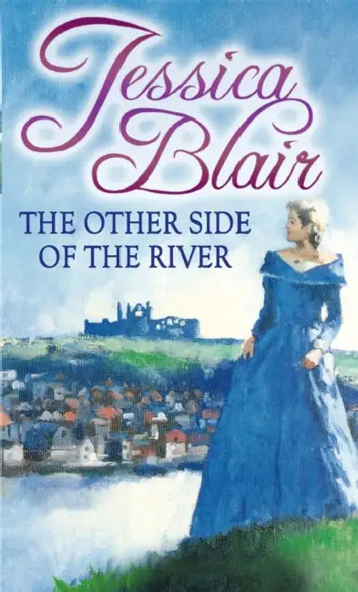 The Other Side of the River by Jessica Blair