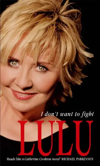 Lulu: I Don't Want to Fight by Lulu