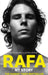 Rafa: My Story by Rafael Nadal