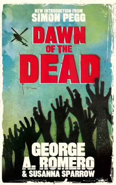 Dawn of the Dead by George Romero