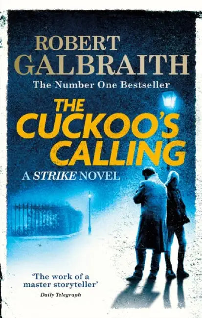 The Cuckoo's Calling by Robert Galbraith