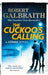 The Cuckoo's Calling by Robert Galbraith