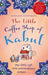 The Little Coffee Shop of Kabul: The heart-warming and uplifting international bestseller by Jeffrey W. Barbeau