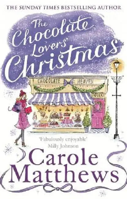 The Chocolate Lovers' Christmas by Carole Matthews