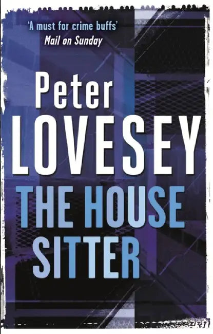 The House Sitter by Peter Lovesey