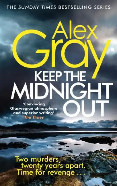 Keep The Midnight Out by Alex Gray