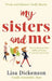 My Sisters and Me by Lisa Dickenson