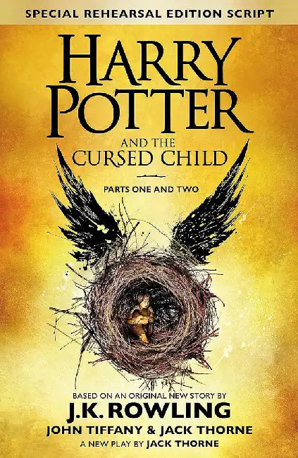 Harry Potter and the Cursed Child - Parts One and Two (Special Rehearsal Edition) by J.K. Rowling