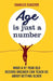 Age Is Just a Number: What a 97 Year Old Record Breaker Can Teach Us about Growing Older by Charles Eugster