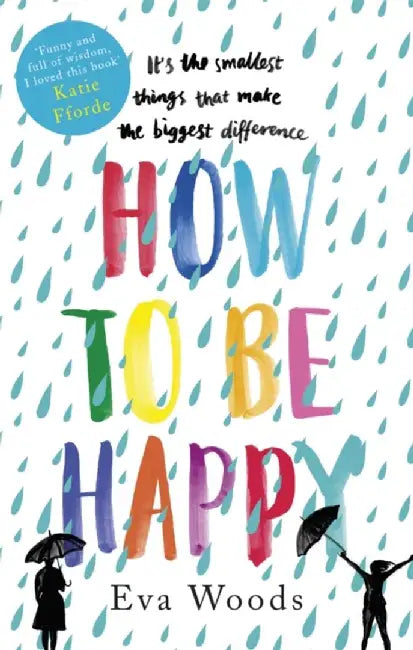How to be Happy by Eva Woods