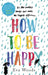 How to be Happy by Eva Woods