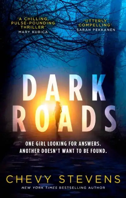 Dark Roads by Chevy Stevens