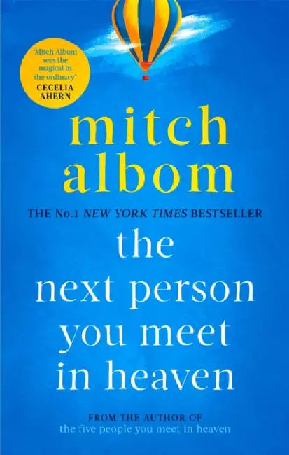 The Next Person You Meet In Heaven by Albom, Mitch