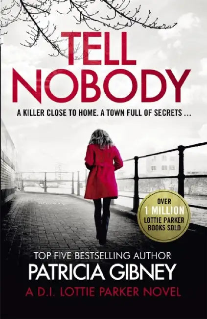 Tell Nobody by Patricia Gibney