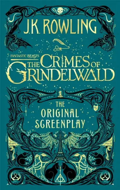 Fantastic Beasts: The Crimes of Grindelwald – The Original Screenplay by J. K. Rowling