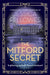 The Mitford Secret by Jessica Fellowes