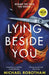 Lying Beside You by Michael Robotham