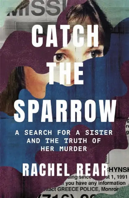 Catch the Sparrow by Rachel Rear