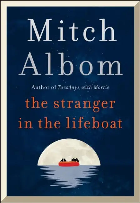 The Stranger in the Lifeboat by Mitch Albom