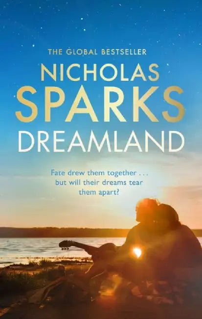 Dreamland by Nicholas Sparks